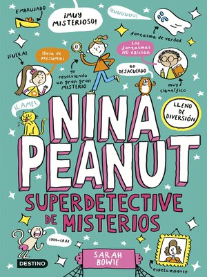 cover image of Nina Peanut 2. Nina Peanut superdetective de misterios